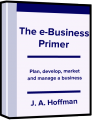 The e-Business Primer by J.A. Hoffman